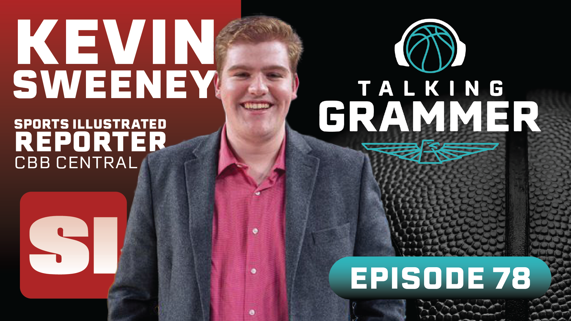Featured image for “Talking Grammer, Ep. 78: SI.com’s Kevin Sweeney”