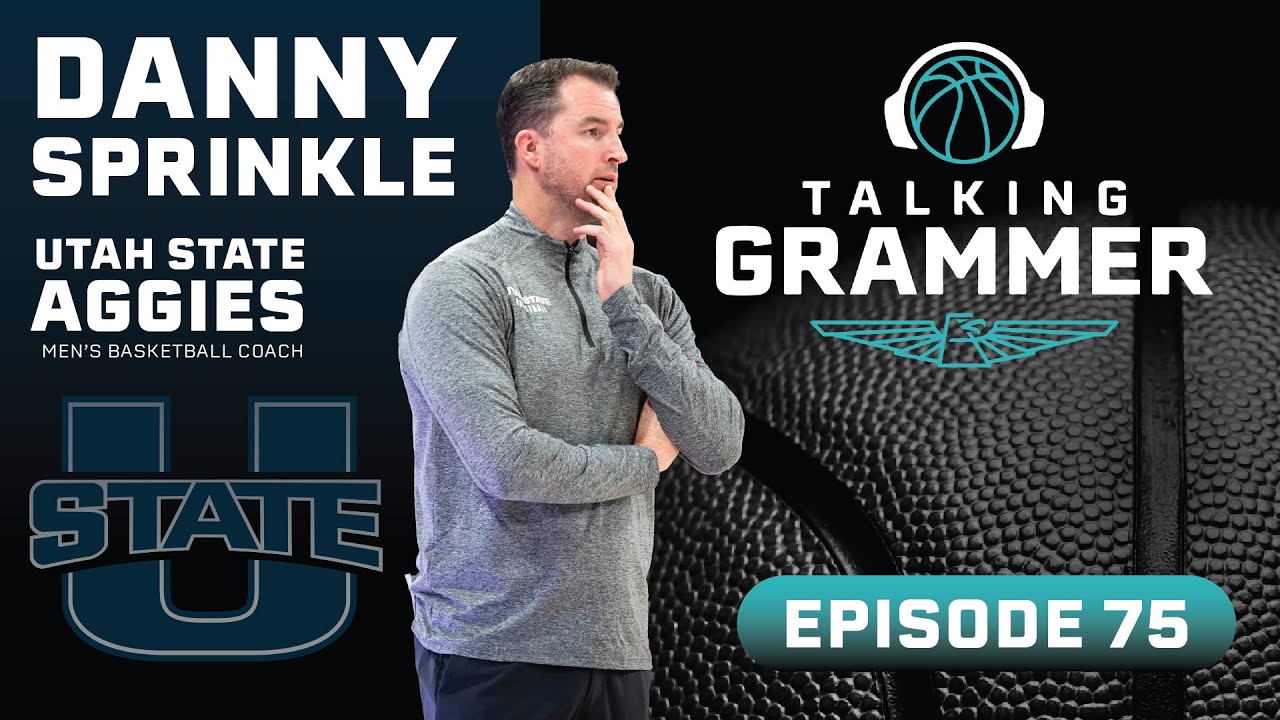 Featured image for “Talking Grammer, Ep. 75: Utah State coach Danny Sprinkle”