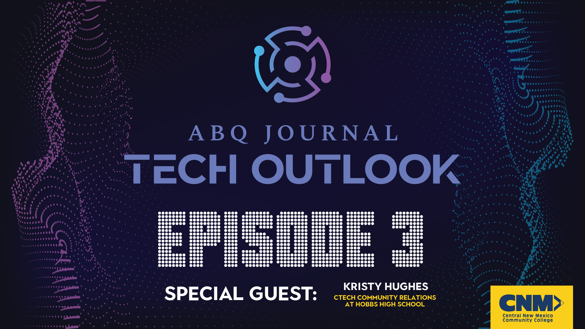Featured image for “Tech Outlook Ep. 3 w/Kristy Hughes”