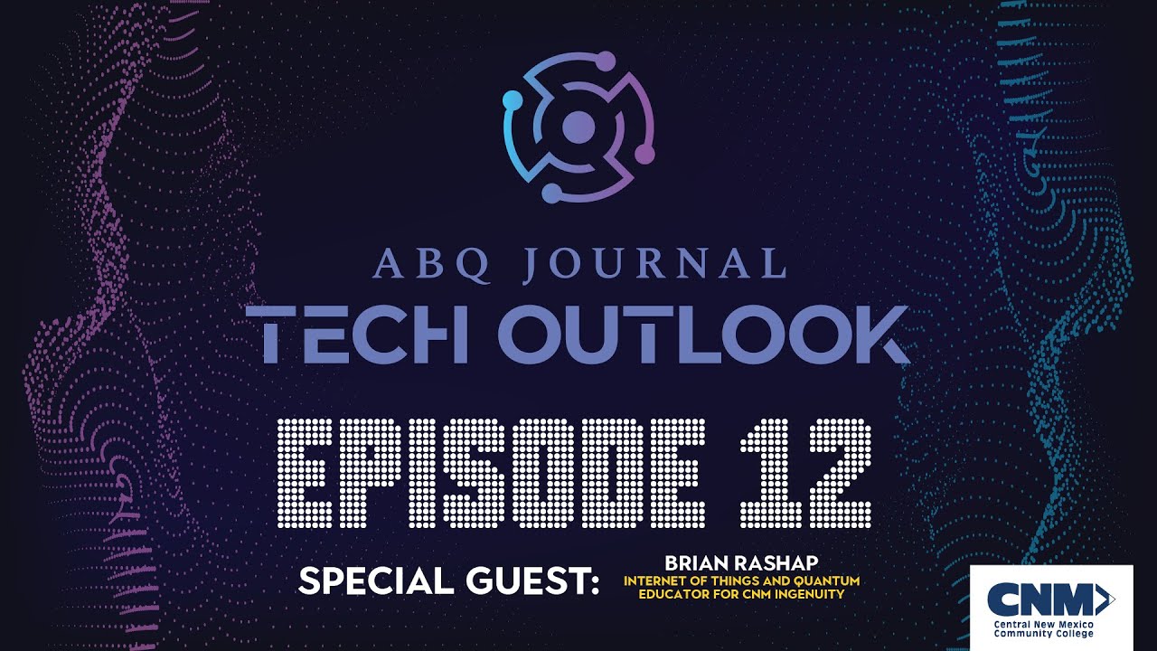 Featured image for “Tech Outlook Ep. 12 w/Brian Rashap”