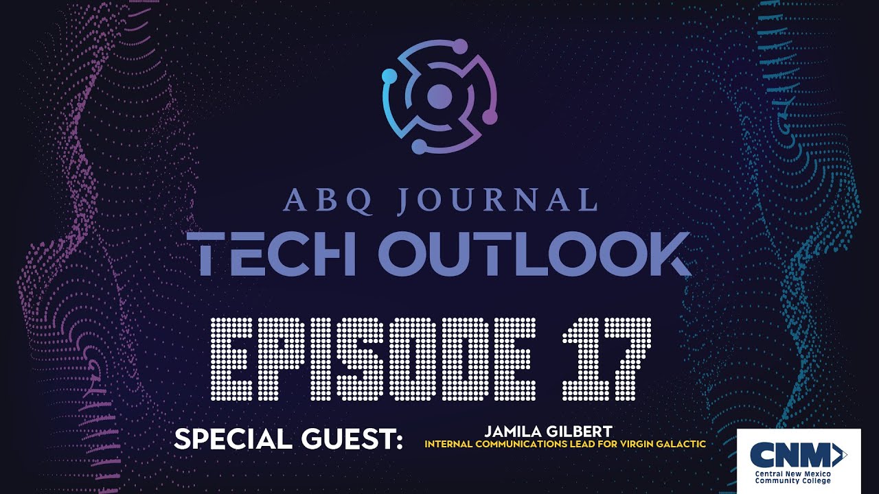 Featured image for “Tech Outlook Ep. 17 w/Jamila Gilbert”