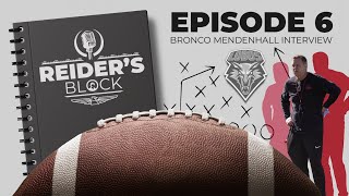 Featured image for “Reider’s Block Ep. 6 – w/Coach Bronco Mendenhall”